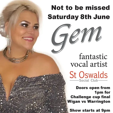 GEM - Vocal Artist - Live Entertainment - St Oswalds Social Club